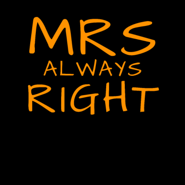 Motiv Mrs Always Right Partnerlook