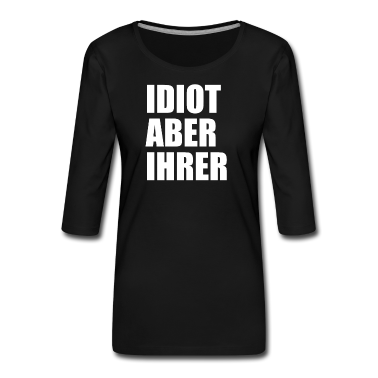 Partnerlook Langarmshirt - Zicke Aber Seine Idiot aber Ihrer Partnerlook Paar