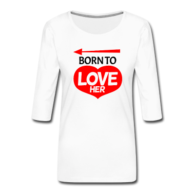 Partnerlook Langarmshirt - Geboren um sie zu lieben Love - Partnerlook