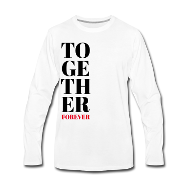 Partnerlook Langarmshirt - TOGETHER FOREVER - PARTNERLOOK - PARTNERSHIP
