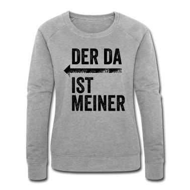 Partnerlook Pullover - DER DA IST MEINER | Partnerlook | Pfeil (links)
