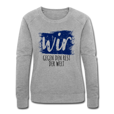 Partnerlook Pullover - Wir gemeinsam gegen die Welt | Partnerlook