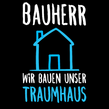 Motiv Bauherr Hausbau Partnerlook Richtfest Geschenk