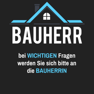 Motiv Bauherr Hausbau Partnerlook Richtfest Geschenk