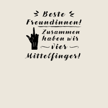 Motiv Beste Freundinnen Sarkasmus Mittelfinger
