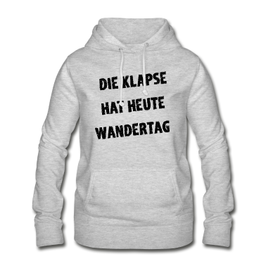 Partnerlook Hoodie - Die Klapse Hat Heute Wandertag