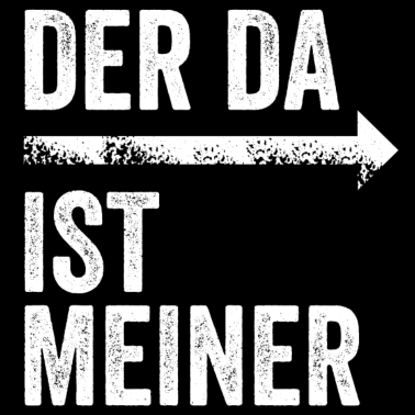 Motiv DER DA IST MEINER | Partnerlook | Pfeil (rechts)