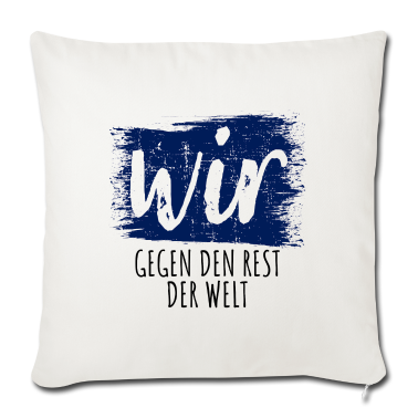 Partnerlook Kissenbezug - Wir gemeinsam gegen die Welt | Partnerlook
