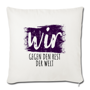 Partnerlook Kissenbezug - Wir gemeinsam gegen die Welt | Partnerlook