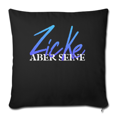 Partnerlook Kissenbezug - Zicke aber seine Pärchen Partnerlook