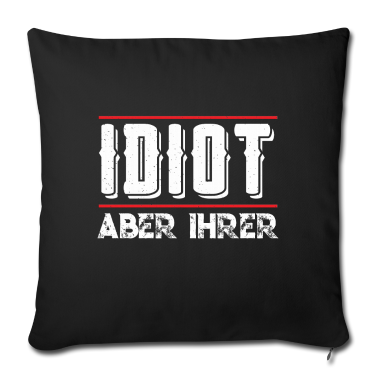 Partnerlook Kissenbezug - Idiot aber ihrer Pärchen Partnerlook