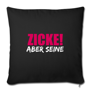 Partnerlook Kissenbezug - Zicke Aber Seine Idiot aber Ihrer Partnerlook Paar