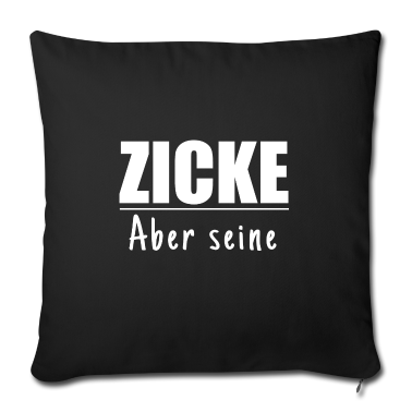 Partnerlook Kissenbezug - Zicke Aber Seine Idiot aber Ihrer Partnerlook Paar