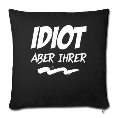 Partnerlook Kissenbezug - Idiot aber ihrer Pärchen Partnerlook
