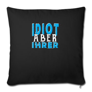 Partnerlook Kissenbezug - Idiot Aber Ihrer Partnerlook Pärchen Valentinstag