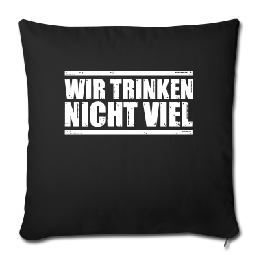 Partnerlook Kissenbezug - Partnerlook - wir trinken nicht viel