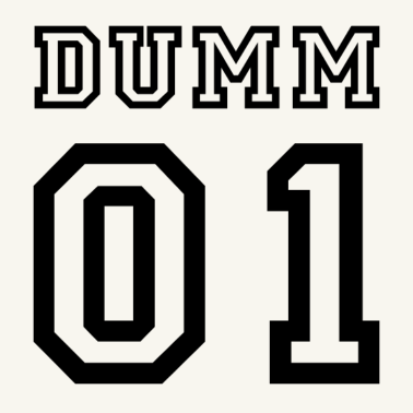 Motiv Dumm - Dümmer Partnerlook Geschenk