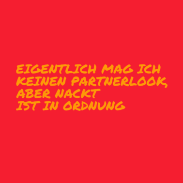Motiv Partnerlook nur unter einer Bedingung