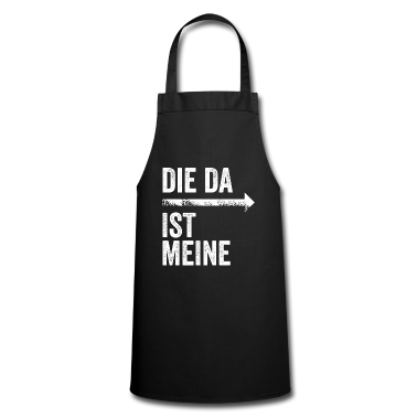 Partnerlook Schürze - DIE DA IST MEINE | Partnerlook | Pfeil (rechts)