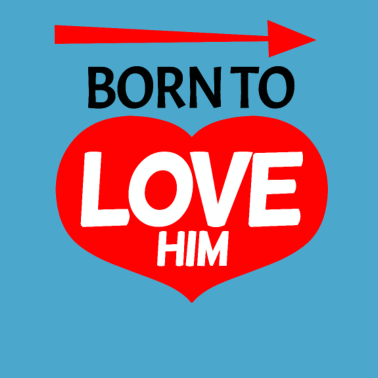 Motiv Geboren um ihn zu lieben - Partnerlook