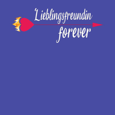Motiv Lieblings Freundin Partnerlook forever