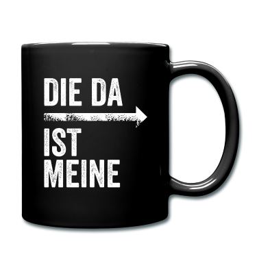 Partnerlook Tasse - DIE DA IST MEINE | Partnerlook | Pfeil (rechts)