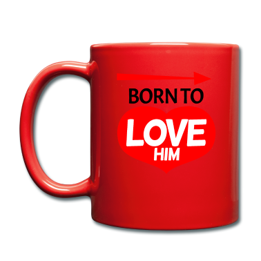 Partnerlook Tasse - Geboren um ihn zu lieben - Partnerlook