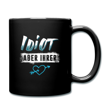 Partnerlook Tasse - Idiot Aber Ihrer Valentinstag Partnerlook