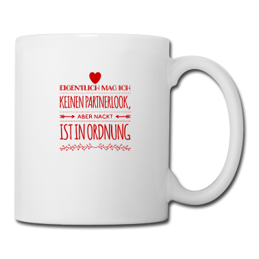Partnerlook Tasse - eigentlich mag ich keinen Partnerlook