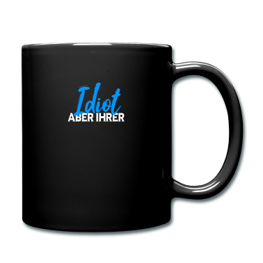 Partnerlook Tasse - Idiot aber ihrer Pärchen Partnerlook