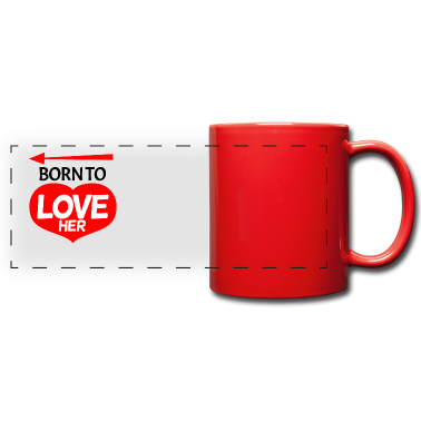 Partnerlook Tasse - Geboren um sie zu lieben Love - Partnerlook