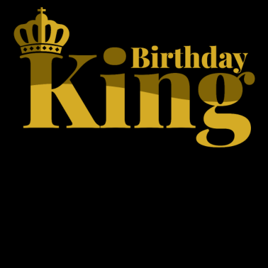 Motiv Geburtstagskind Geburtstag König Partnerlook