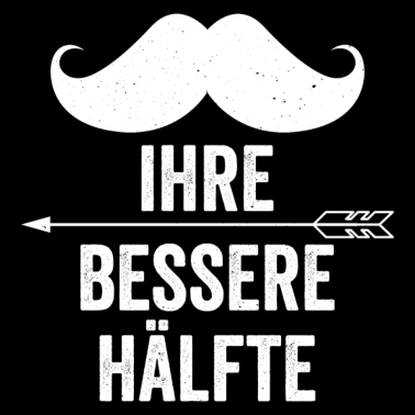 Motiv Bessere Hälfte | Bart | Partnerlook