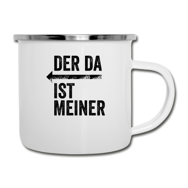 Partnerlook Emaille Tasse - DER DA IST MEINER | Partnerlook | Pfeil (links)