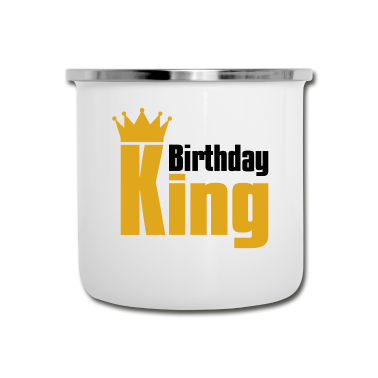 Partnerlook Emaille Tasse - Geburtstag König Geburtstagskind Partnerlook