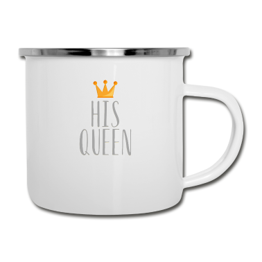 Partnerlook Emaille Tasse - His Queen - Partnerlook - Paarshirts - Love
