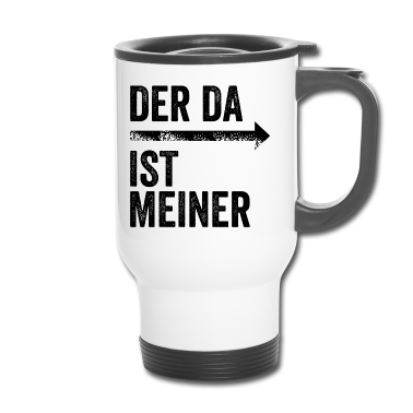 Partnerlook Thermobecher - DER DA IST MEINER | Partnerlook | Pfeil (rechts)