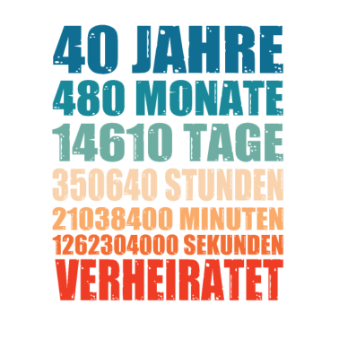 Motiv 40 Jahre Verheiratet Hochzeit Partnerlook Geschenk