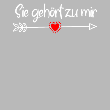 Motiv Valentinstag Partnerlook sie gehört zu mir