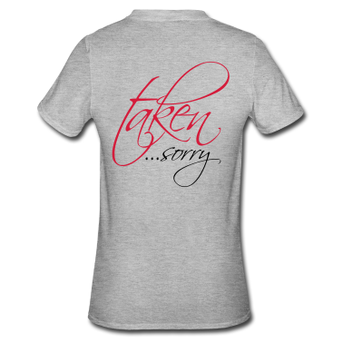 Pärchen T-Shirt - taken sorry vergeben liebe verliebt paar paerchen