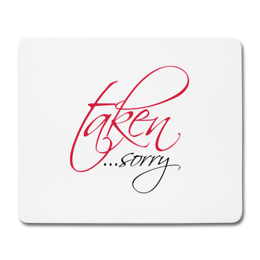 Pärchen Mousepad - taken sorry vergeben liebe verliebt paar paerchen