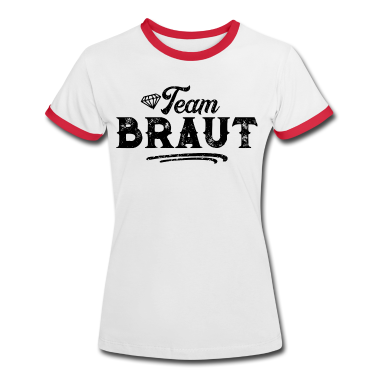 Hochzeit T-Shirt - Team Braut Hochzeitsfeier