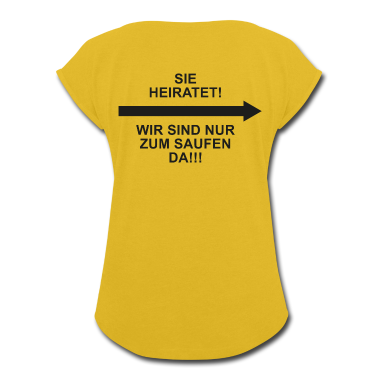 Hochzeit T-Shirt - Heiraten Saufen & Junggesellinnen