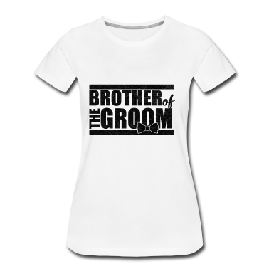 Hochzeit T-Shirt - Hochzeitsfeier Heiraten Bruder des Bräutigam