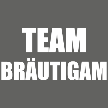 Motiv Team Bräutigam Hochzeit Heiraten Feiern Saufen