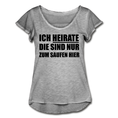 Hochzeit T-Shirt - Ich heirate die sind nur zum Saufen hier Hochzeit