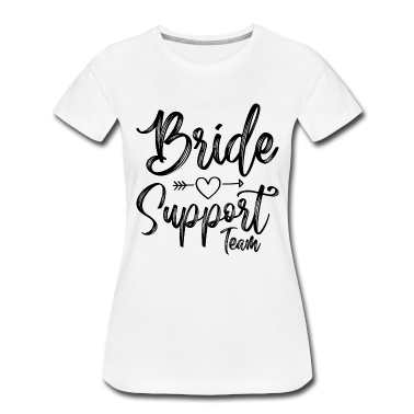 Hochzeit T-Shirt - Braut Support Herz Team