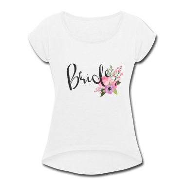 Hochzeit T-Shirt - Bride - Wedding - Hochzeit - Braut