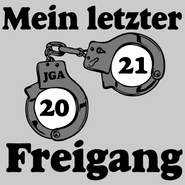 Motiv JGA 2021 Mein letzter Freigang ...-