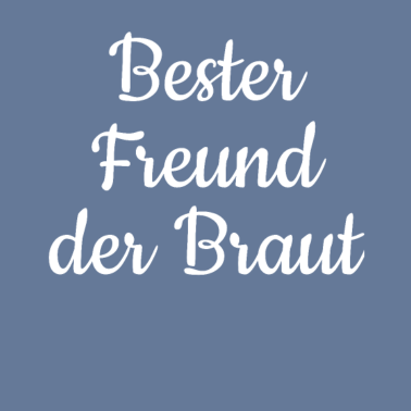 Motiv Bester Freund der Braut - Geschenk für Trauzeugen